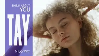 Milky Way – TAY ( Think About You ) NOWOŚĆ  Club 2021