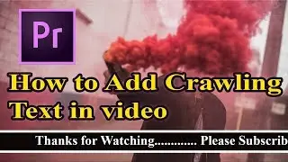 scrolling text in premiere - Crawling Text - Adobe Premiere Pro
