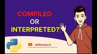 compilers and interpreter | 🐍 Python Tutorials