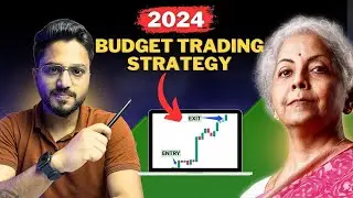 Trading Strategy For BUDGET 2024 | Vikram Barick