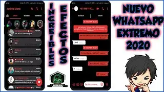 ☑️DALE ESTOS INCREIBLES EFECTOS A TU WHATSAPP EN ESTA VERSION EXTREMA 2020☑️