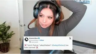 AdeptTheBest October 2023 Twitch Ban