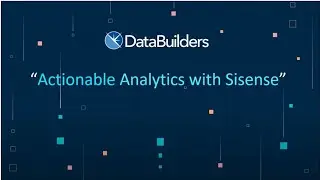 Actionable Analytics With Sisense