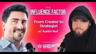 From Creator to Strategist w/ Austin Null (McKinney)