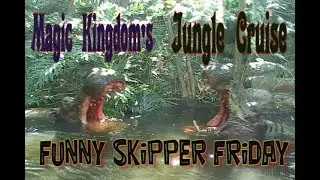 Snipets from Jungle Cruise Skippers on "Funny Skipper Friday" #15