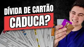 Dívida de CARTÃO DE CRÉDITO Caduca? Com Quantos Anos Prescreve? Quanto Tempo 5 Anos? O que Acontece?
