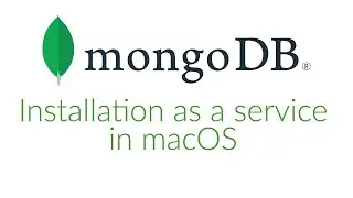 How to run Mongodb as a service in macOS - Part 2