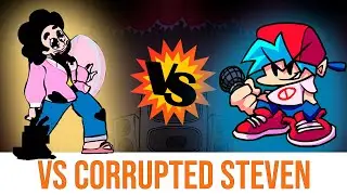 Friday Night Funkin' VS Corrupted Steven (FNF Mod) (Come Learn With Pibby x FNF)