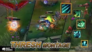 Thresh Montage! 