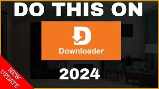 DO YOU USE DOWNLOADER? DO THIS NOW!