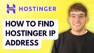 How to Find Hostinger IP Address [2025 Guide]