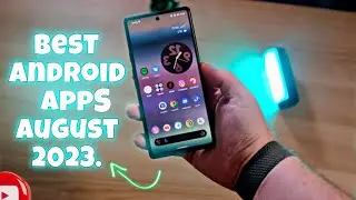 Top Android Apps - August 2023