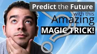 Predict the Future!  This Easy Magic Trick, Mentalism Magic Trick