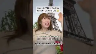 PARIS SYNDROME IS REAL 🇯🇵🌝How Japan portray 🇫🇷and VS REALITY☠️ 
