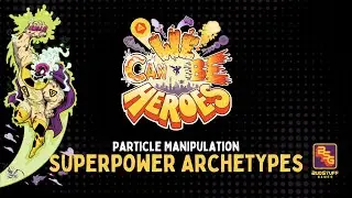 Particule Manipulation - We Can Be Heroes