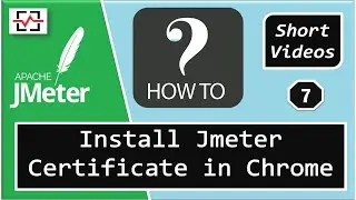 How To Install JMeter Certificate in Chrome Browser | HOW TO in JMeter Series | Perfology 2021