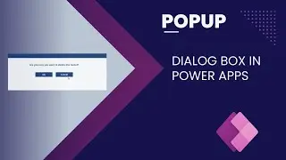 Build a Stunning Popup Dialog Box in Power Apps in Just Minutes!