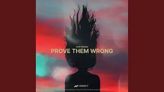 Prove them wrong