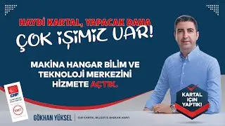 Makine Hangar Bilim ve Teknoloji Merkezini Hizmete Açtık!
