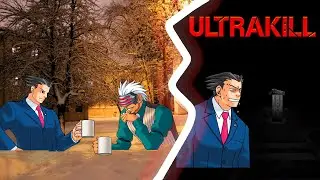 ПАЦАНЫ ПОПАЛИ В ULTRAKILL - Into the fire ~ ace attorney objection lol