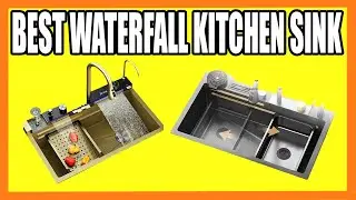 Top 3 Best Waterfall Kitchen Sink in 2024