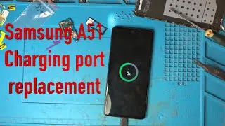 Samsung A51 charging port replacement