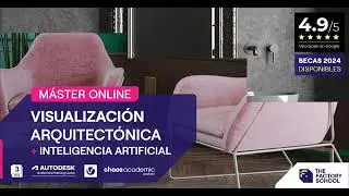 Máster Online Visualización Arquitectónica + Inteligencia Artificial | The Factory School