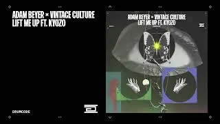 Adam Beyer x Vintage Culture - Lift Me Up feat. Kyozo | Drumcode