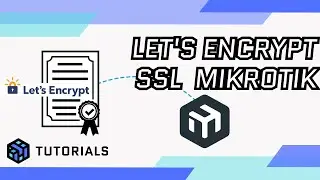 Secure Your MikroTik Router with Let's Encrypt SSL