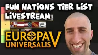 FUN NATIONS TIER LIST I PLAYED in EU5 [FULL STREAM]