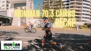 Ironman 70.3 Cairns Uncut Recap