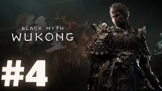 What Kind Of Key Opens A Banana?🐵 Black Myth: Wukong Walkthrough Part 4!!!