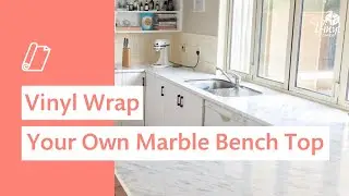 How to vinyl wrap your kitchen benchtop