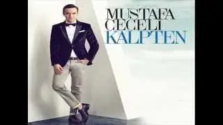 Mustafa Ceceli - Kalpten