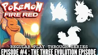 THE THREE EVOLUTION EPISODE!! | POKEMON FIRE RED REGULAR PLAY THROUGH SERIES | #POKEMON #FIRERED