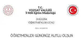 24 Kasım Öğretmenler Günü Konseri