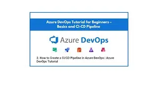 How to Create a CI/CD Pipeline in Azure DevOps | Azure DevOps Tutorial