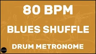 Blues Shuffle | Drum Metronome Loop | 80 BPM