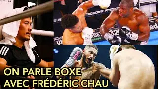 Frédéric Chau: Tony Yoka will stand by what he says, Dubois will become champion, Loma is a magician