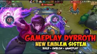GamePlay Dyrroth New Emblem! Build & Emblem Dyrroth Tersakit | Mobile Legend