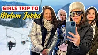 Girls Trip to Malam Jabba | Beautiful Pakistan | Travel Guide | Travel Vlog by Momina's Mixed Plate