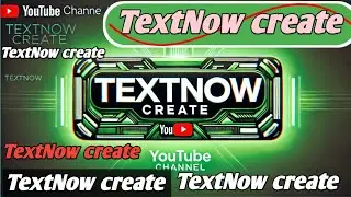 TextNow create||How to create TextNow||TextNow account create|How to create TextNow account.
