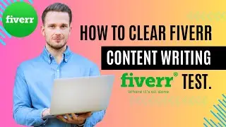 Fiverr Content Writing Test | Expert Tips & Strategies