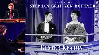 Stephan Graf v. Bothmer: BUSTER KEATON in concert