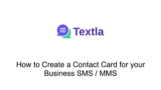 How to Create a Contact Card to Send for your Business SMS