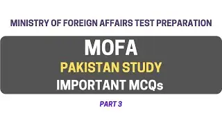 Pakistan Study Important MCQs Part 3 | MOFA Test Preparation