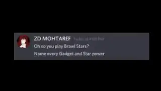 Oh so you play Brawl stars? Name every gadget and star power