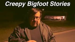 Sykesville Monster : Creepy Bigfoot Stories Read in the Location Where They Happened