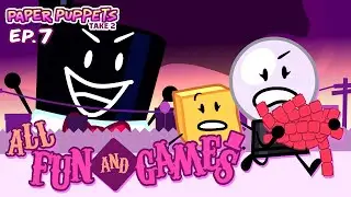 Paper Puppets Take 2 - Ep. 7: All Fun and Games