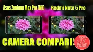 Redmi Note 5 Pro VS Asus Zenfone Max Pro M1 Camera Comaprison